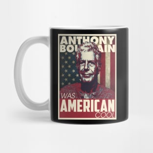 Anthony Bourdain Was American Cool Mug